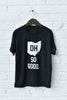 OH SO GOOD.® Tee