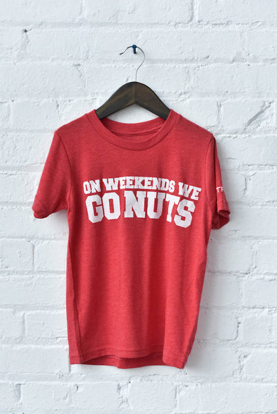 ON WEEKENDS WE GO NUTS tee